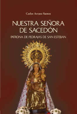 NUESTRA SEORA DE SACEDN, - Patrona de Pedrajas de San Esteban
